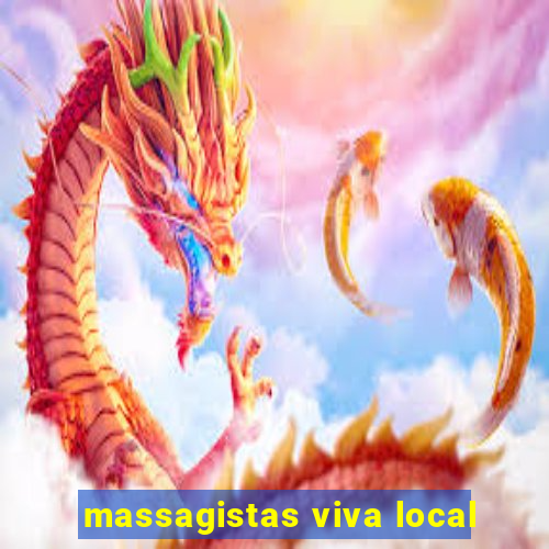 massagistas viva local